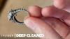 How Caked On Gunk Is Deep Cleaned From Engagement Rings Deep Cleaned